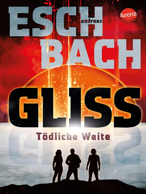 Title details for Gliss. Tödliche Weite by Andreas Eschbach - Wait list